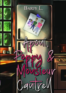 Aponi, Poppy & monsieur Cantrell
