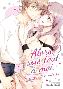 Alors, sois tout a moi