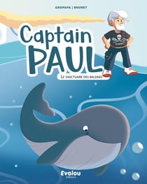 Captain Paul : le sanctuaire des baleines