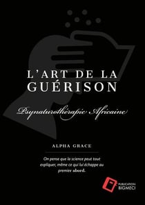 L'art de la guerison - psynaturoafricaine