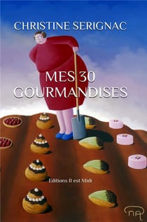 Mes 30 gourmandises