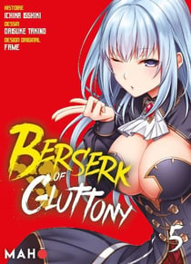 Berserk of gluttony Tome 5