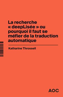 La recherche « deepLisée » ou pourquoi il faut se méfier de la traduction automatique
