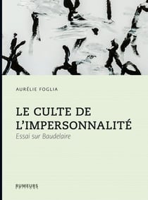 Le culte de l'impersonnalité