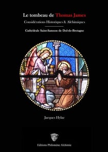 Le tombeau de thomas james - considerations alchimiques