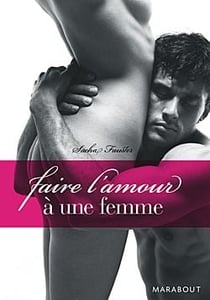 Faire l'amour à une femme