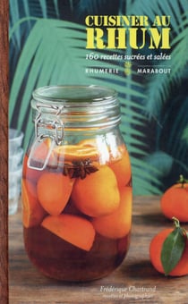 Cuisiner au rhum