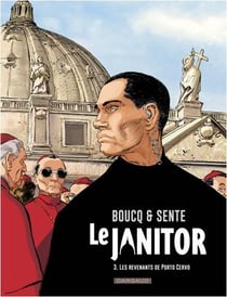 Le Janitor Tome 3 : les revenants de Porto Cervo
