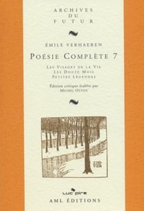Poésie complète Tome 7 : les visages de la vie - les douze mois - petites légendes