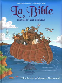 LA BIBLE RACONTEE AUX ENFANTS