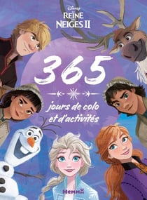 La reine des neiges 2 - 365 jours de colo et d'activités
