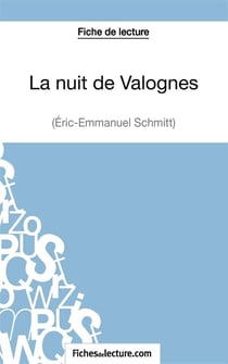 La nuit de Valognes d'Eric-Emmanuel Schmitt - analyse complète de l'oeuvre
