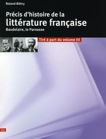 Précis d'histoire de la littérature française - Baudelaire, Le Parnasse