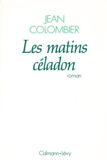 Les matins céladon