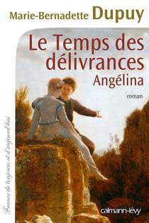 Angélina Tome 2 : le temps des délivrances