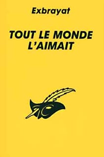 Tout le monde l'aimait