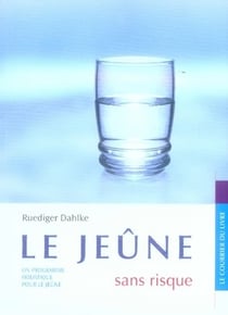 Le jeûne sans risque