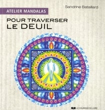 Atelier mandalas : pour traverser le deuil