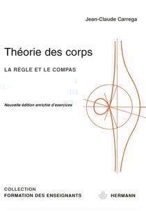 Théorie des corps - la règle et le compas