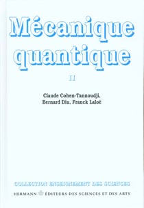 Mécanique quantique Tome 2