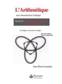L'arithmétique Tome 2 - l'arithmétique modulaire et ses applications