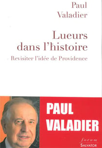 Lueur dans l'histoire - revisiter l'idée de Providence