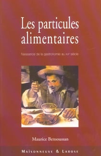 Les particules alimentaires