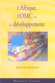 L'afrique, l'omc et le developpement