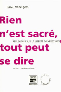 RIEN N'EST SACRE, TOUT PEUT SE DIRE