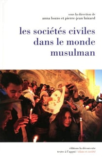 Les sociétés civiles dans le monde musulman