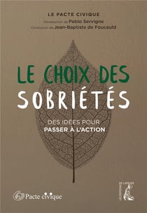 Les choix des sobriétés - des idées pour passer à l'action