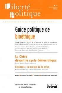 REVUE LIBERTE POLITIQUE : liberté politique Tome 41 - guide politique de la bioéthique