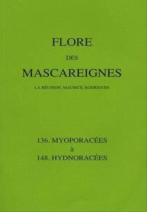 Flore des mascareignes - 136 a 148 - la reunion, maurice, rodrigues. 136.  myoporacees a  148. hydno
