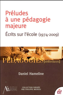 Préludes à une pédagogie majeure