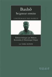 Seigneur ermite - l'integrale des haikus