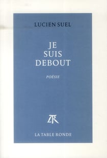 Je suis debout