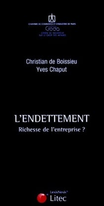 L'endettement - richesse de l'entreprise ?