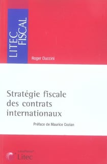 Strategie fiscale des contrats internationaux