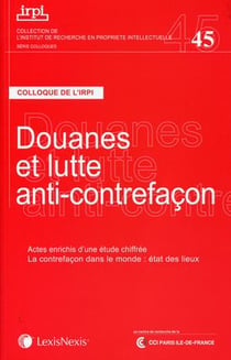 Douanes et lutte anti-contrefaçon