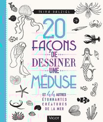 20 façons De Dessiner Une Meduse