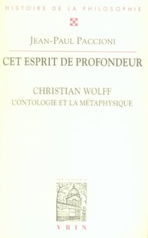 Cet esprit de profondeur - christian wolff, l'ontologie et la métaphysique
