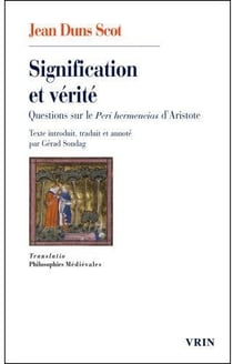Signification et vérité - questions sur le peri hermeneias d'Aristote