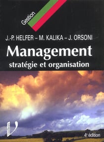 Management strategie et organisation - 4e edition