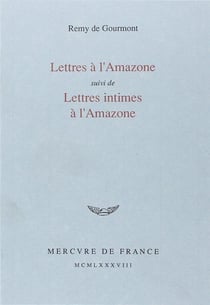 Lettres a l'amazone / lettres intimes a l'amazone