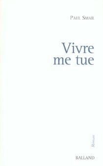 Vivre me tue