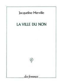 La ville du non