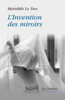 L'invention des miroirs