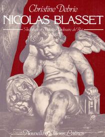 Nicolas blasset - architecte et sculpteur ordinaire du roi 1600/1659