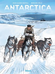 Antarctica Tome 2 - hivernage