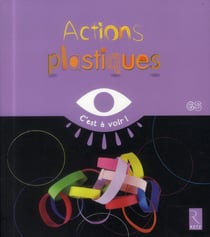 Actions plastiques GS